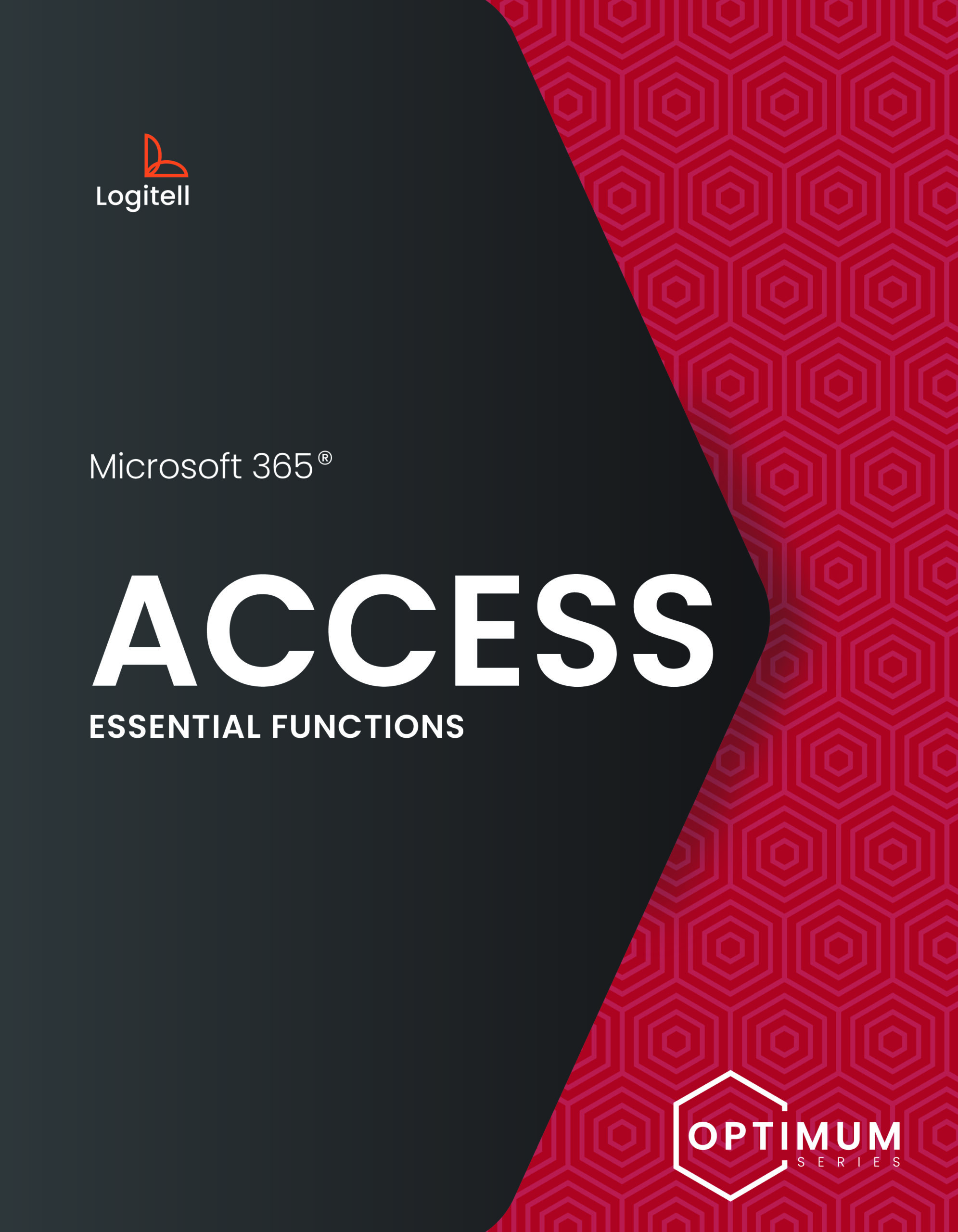 ACCESS - ESSENTIAL FUNCTIONS with Microsoft 365